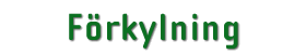 förkylning, stimulera infektionsförsvaret, kosttillskott