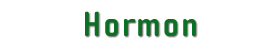 Hormon