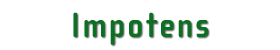 Impotens
